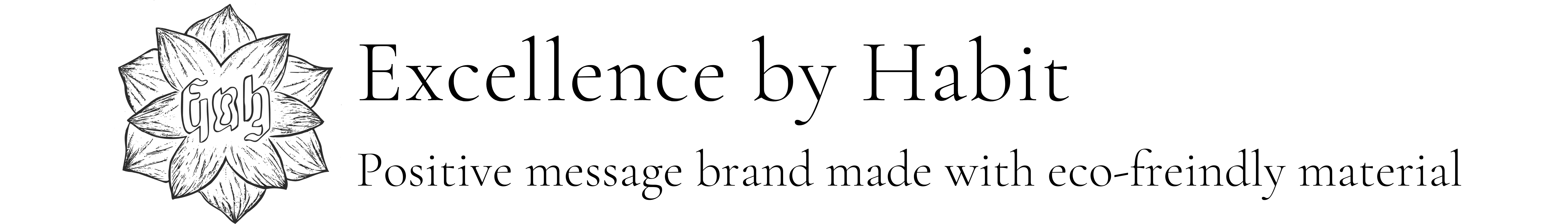 Excellence by Habit Shop